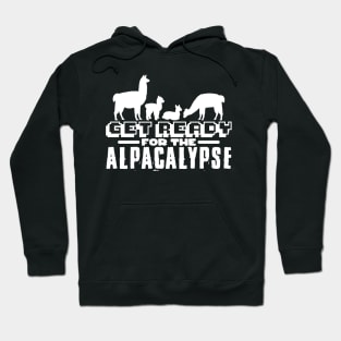 Get Ready for The Alpacalypse Hoodie